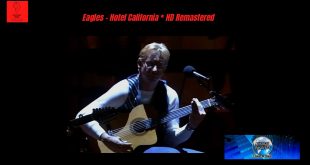 Eagles – Hotel California * HD Remastered